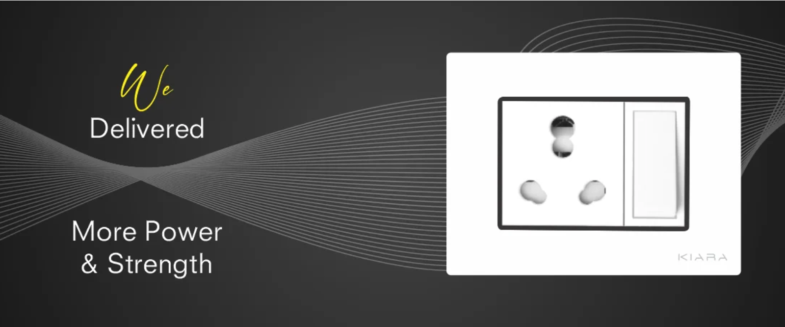 Kiara Switches - Quality Electrical Solutions